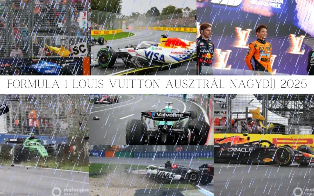 Formula 1 Louis Vuitton Ausztrál Nagydíj – Összefoglaló