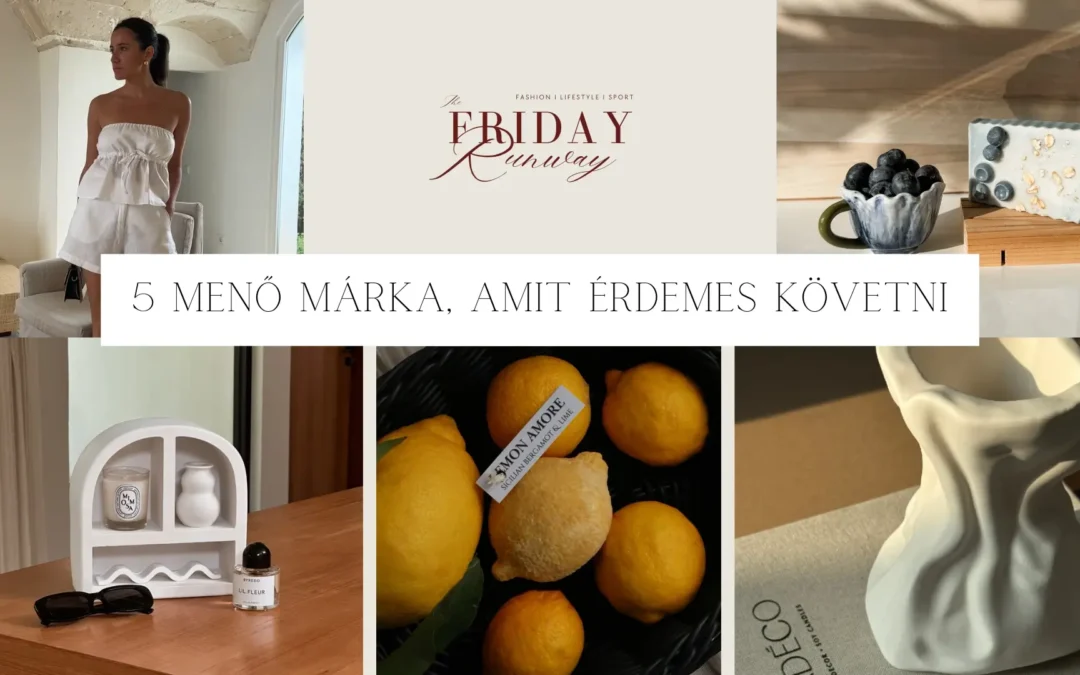 5 menő márka, amit érdemes követni